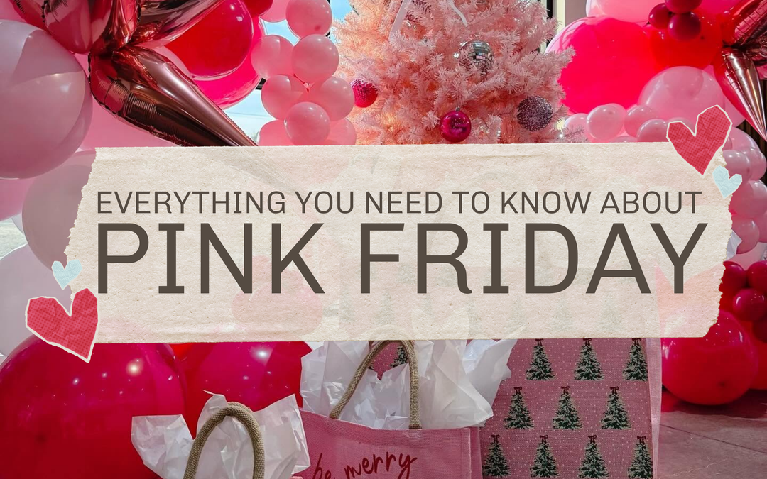 Everything You Need To Know About Pink Friday | Square 1 Boutique | Brent, AL