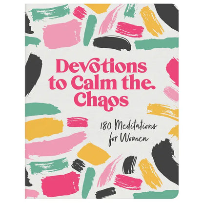 Devotions to Calm the Chaos