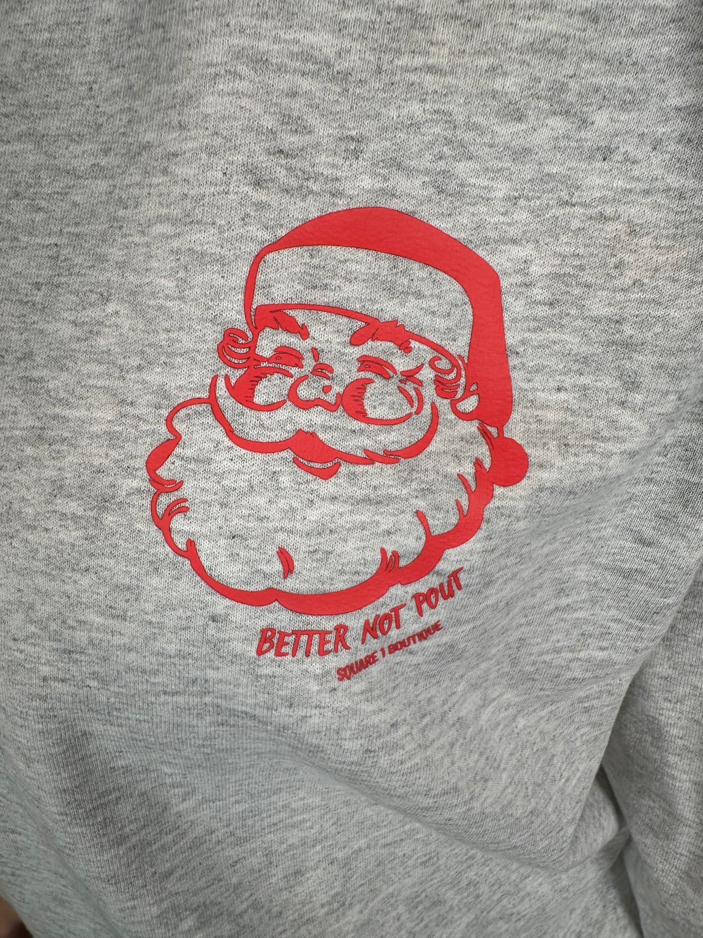 Youth & Adult Better Not Pout Sweatshirt