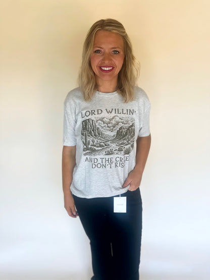 Western Lord Willing and the Creek Don't Rise Graphic Tee