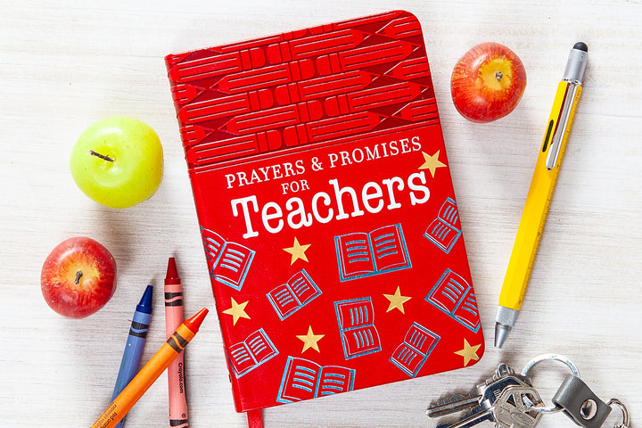 Prayers &amp; Promises For Teachers (Prayer Devotional)