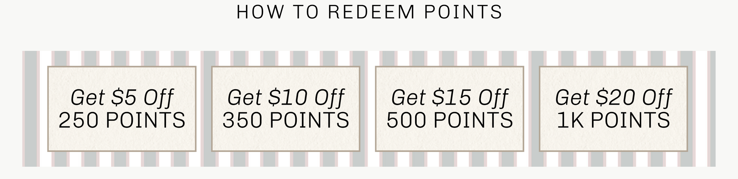 Points redemption chart with various point thresholds and corresponding discounts on a striped background | Square 1 Boutique | Brent, AL