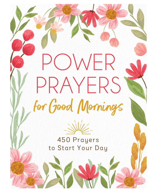 Power Prayers For Good Mornings