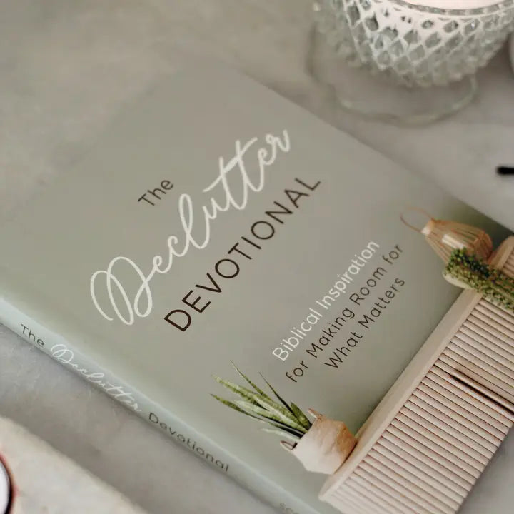 The Declutter Devotional