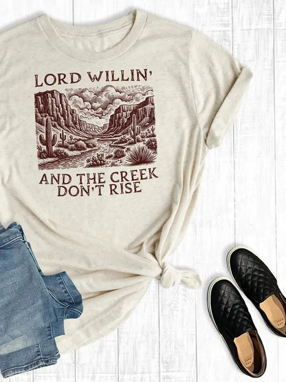 Western Lord Willing and the Creek Don't Rise Graphic Tee